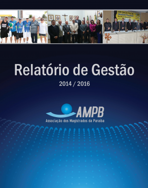 Relatório de gestão AMPB 2014-2016